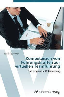 bokomslag Kompetenzen von Fhrungskrften zur virtuellen Teamfhrung