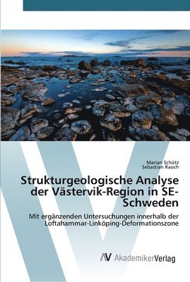 bokomslag Strukturgeologische Analyse der Vstervik-Region in SE-Schweden