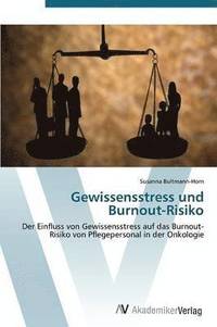 bokomslag Gewissensstress Und Burnout-Risiko