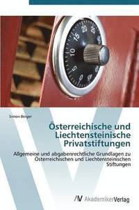 bokomslag Osterreichische Und Liechtensteinische Privatstiftungen