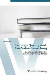 bokomslag Earnings Quality und Fair Value-Bewertung