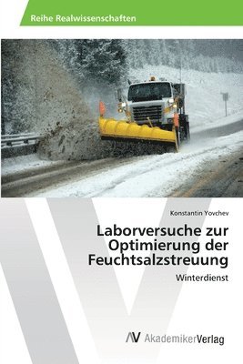 Laborversuche zur Optimierung der Feuchtsalzstreuung 1