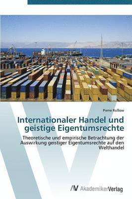 Internationaler Handel und geistige Eigentumsrechte 1