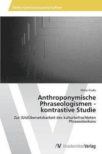 bokomslag Anthroponymische Phraseologismen - kontrastive Studie