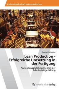 bokomslag Lean Production - Erfolgreiche Umsetzung in Der Fertigung