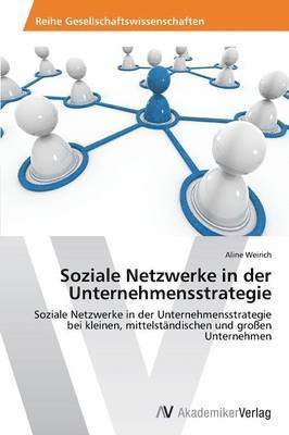 Soziale Netzwerke in Der Unternehmensstrategie 1