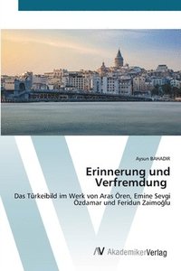 bokomslag Erinnerung und Verfremdung