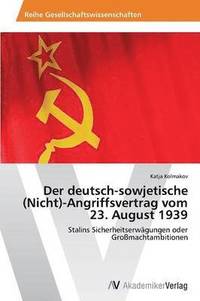 bokomslag Der Deutsch-Sowjetische (Nicht)-Angriffsvertrag Vom 23. August 1939