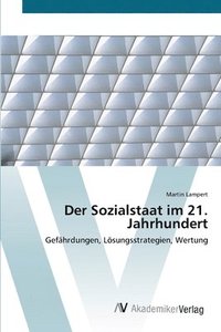 bokomslag Der Sozialstaat im 21. Jahrhundert
