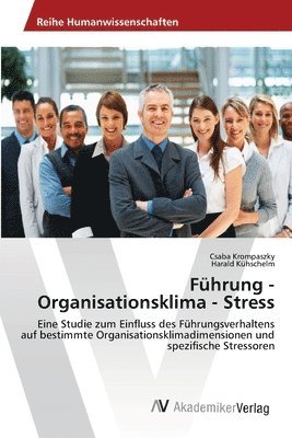 Fhrung - Organisationsklima - Stress 1