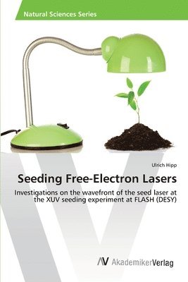 bokomslag Seeding Free-Electron Lasers