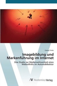 bokomslag Imagebildung und Markenfuhrung im Internet