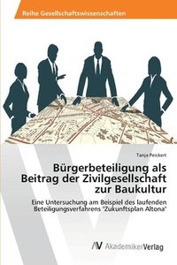 bokomslag Brgerbeteiligung als Beitrag der Zivilgesellschaft zur Baukultur