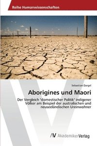 bokomslag Aborigines und Maori