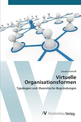 Virtuelle Organisationsformen 1
