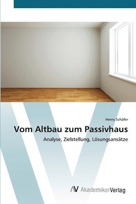 bokomslag Vom Altbau zum Passivhaus