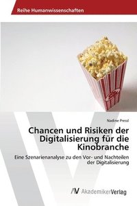 bokomslag Chancen und Risiken der Digitalisierung fr die Kinobranche