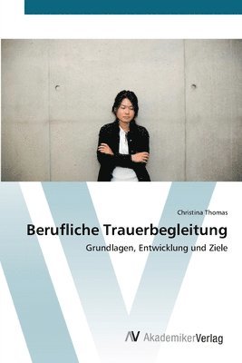 Berufliche Trauerbegleitung 1