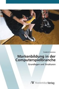 bokomslag Markenbildung in der Computerspielbranche