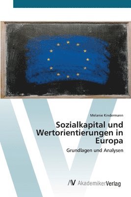bokomslag Sozialkapital und Wertorientierungen in Europa