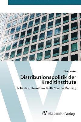 Distributionspolitik der Kreditinstitute 1