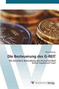 bokomslag Die Besteuerung des G-REIT