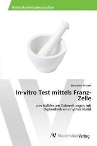 bokomslag In-vitro Test mittels Franz-Zelle