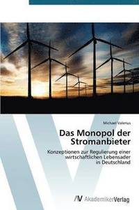 bokomslag Das Monopol Der Stromanbieter