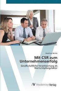 bokomslag Mit CSR zum Unternehmenserfolg