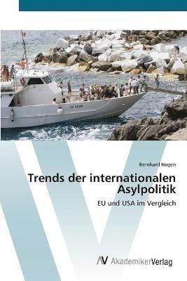 bokomslag Trends der internationalen Asylpolitik