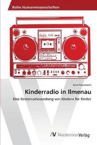 bokomslag Kinderradio in Ilmenau