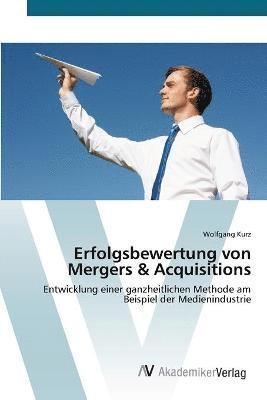 Erfolgsbewertung von Mergers & Acquisitions 1