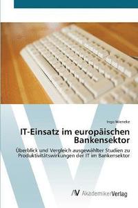 bokomslag IT-Einsatz im europischen Bankensektor