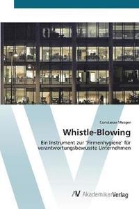 bokomslag Whistle-Blowing