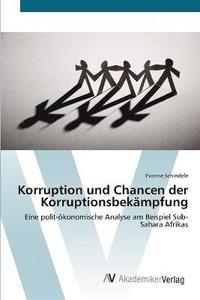 bokomslag Korruption und Chancen der Korruptionsbekmpfung