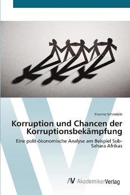 Korruption und Chancen der Korruptionsbekmpfung 1