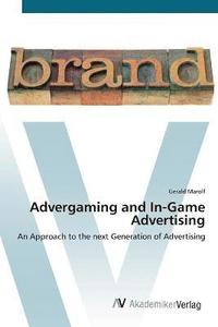 bokomslag Advergaming and In-Game Advertising