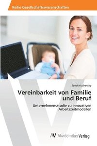 bokomslag Vereinbarkeit von Familie und Beruf