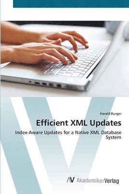 bokomslag Efficient XML Updates