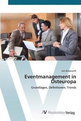 Eventmanagement in Osteuropa 1