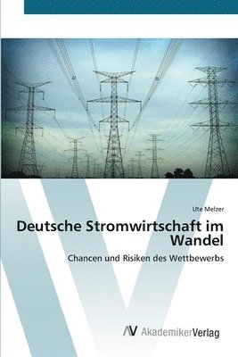 Deutsche Stromwirtschaft im Wandel 1