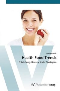 bokomslag Health Food Trends