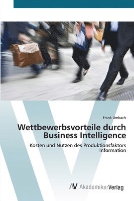 Wettbewerbsvorteile durch Business Intelligence 1
