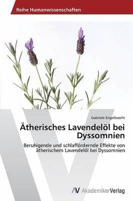 bokomslag Ätherisches Lavendelöl bei Dyssomnien