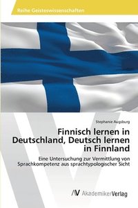 bokomslag Finnisch lernen in Deutschland, Deutsch lernen in Finnland