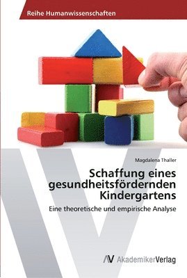 Schaffung eines gesundheitsfrdernden Kindergartens 1