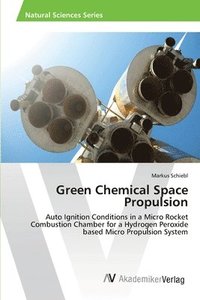 bokomslag Green Chemical Space Propulsion