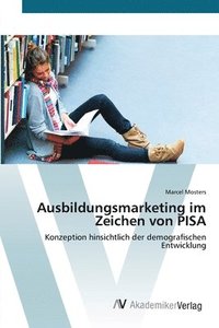 bokomslag Ausbildungsmarketing im Zeichen von PISA