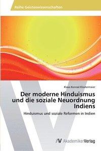 bokomslag Der moderne Hinduismus und die soziale Neuordnung Indiens