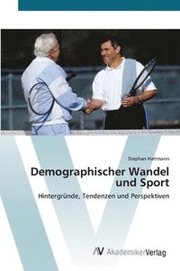 bokomslag Demographischer Wandel und Sport